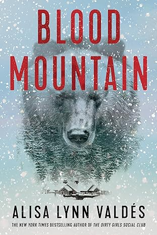 Blood Mountain by Alisa Valdes-Rodriguez 