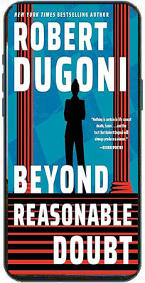 Beyond Reasonable Doubt by Robert Dugoni
