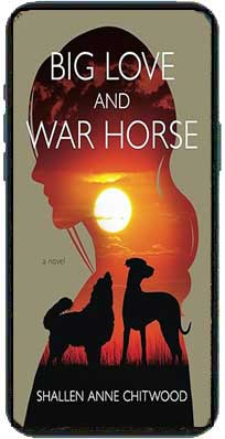 Big Love and War Horse by Shallen Anne Chitwood