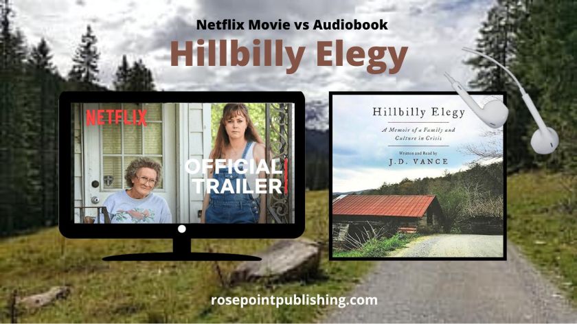 Hillbilly Elegy film (by Ron Howard vs audiobook by J D Vance