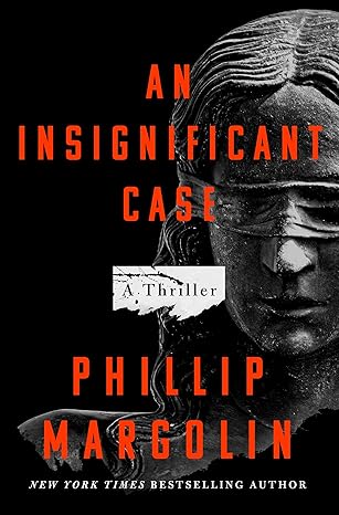 An Insignificant Case by Phillip Margolin