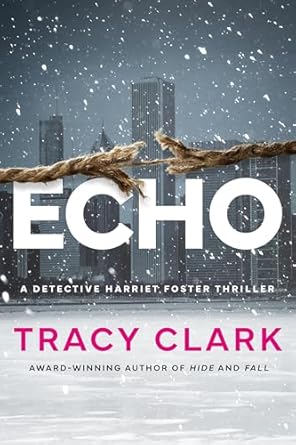 Echo by Tracy Clark