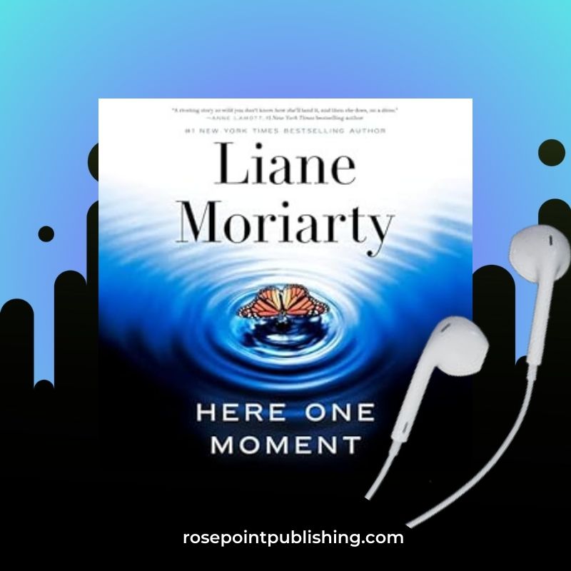 Here One Moment by Liane Moriarty