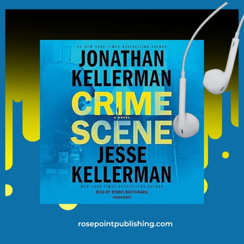 Crime Scene by Jonathan Kellerman and Jesse Kellerman