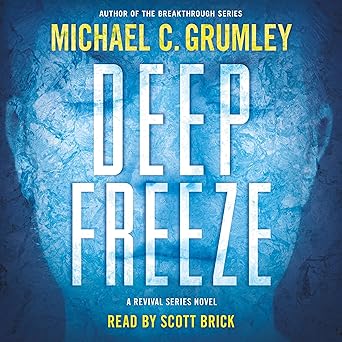 Deep Freeze by Michael C Grumley