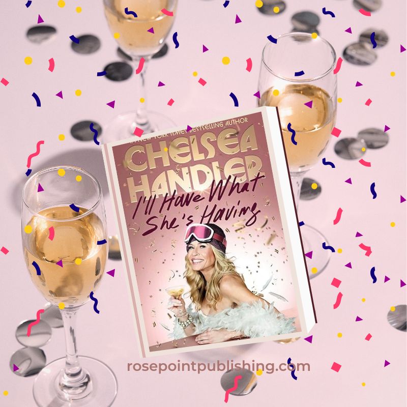 I'll Have What She's Having by Chelsea Handler