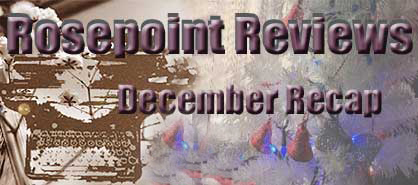 Rosepoint Reviews - December Recap