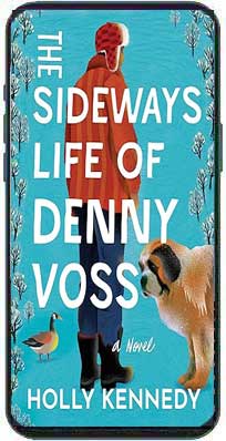 The Sideways Life of Denny Voss by Holly Kennedy