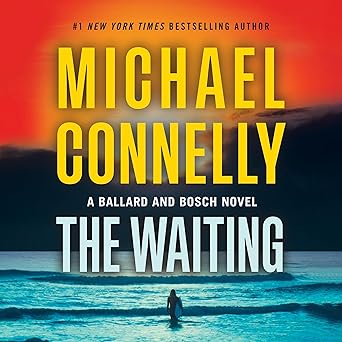 The Waiting by Michael Connelly