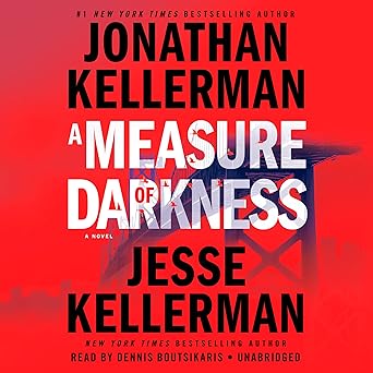 A Measure of Darkness by Jonathan and Jesse Kellerman