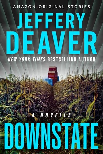 Downstate by Jeffery Deaver