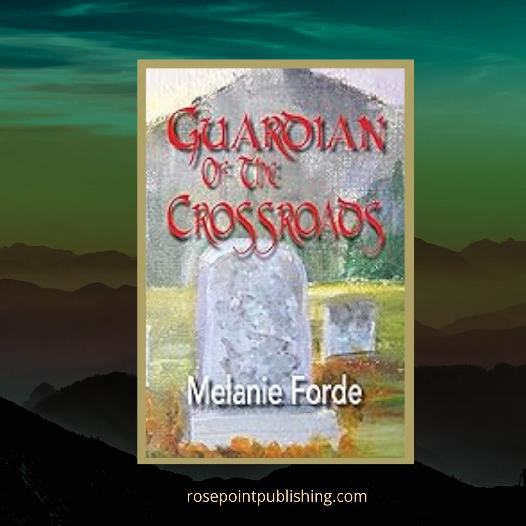 Guardian of the Crossroads by Melanie Forde