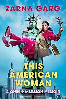 This American Woman by Zarna Garg