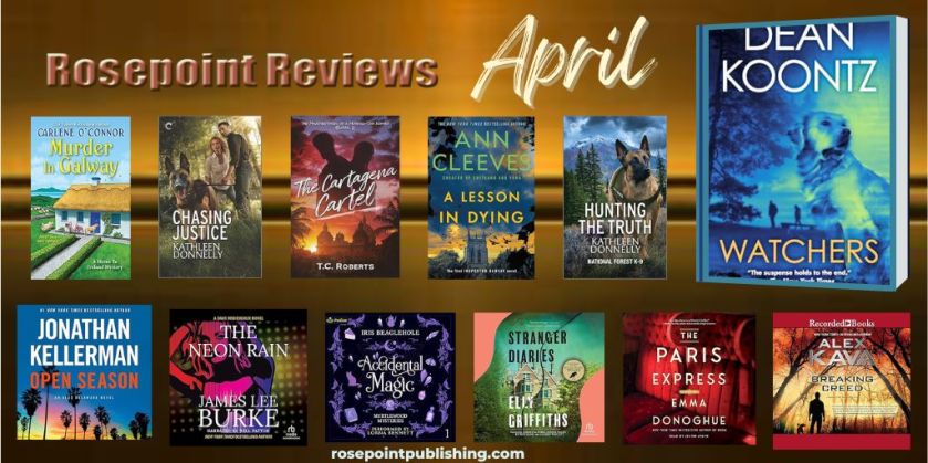 Rosepoint Reviews - April Recap