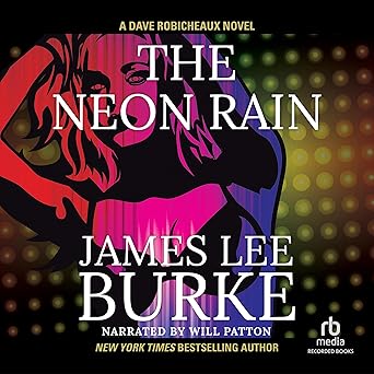 The Neon Rain by James Lee Burke