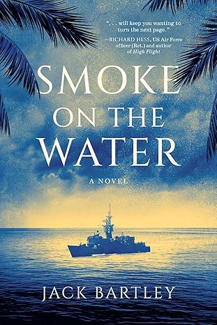 Smoke on the Water by Jack Bartley