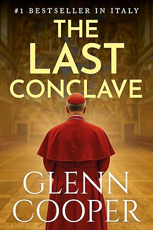 The Last Conclave by Glenn Cooper