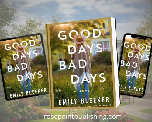 Good Days Bad Days by Emily Bleeker
