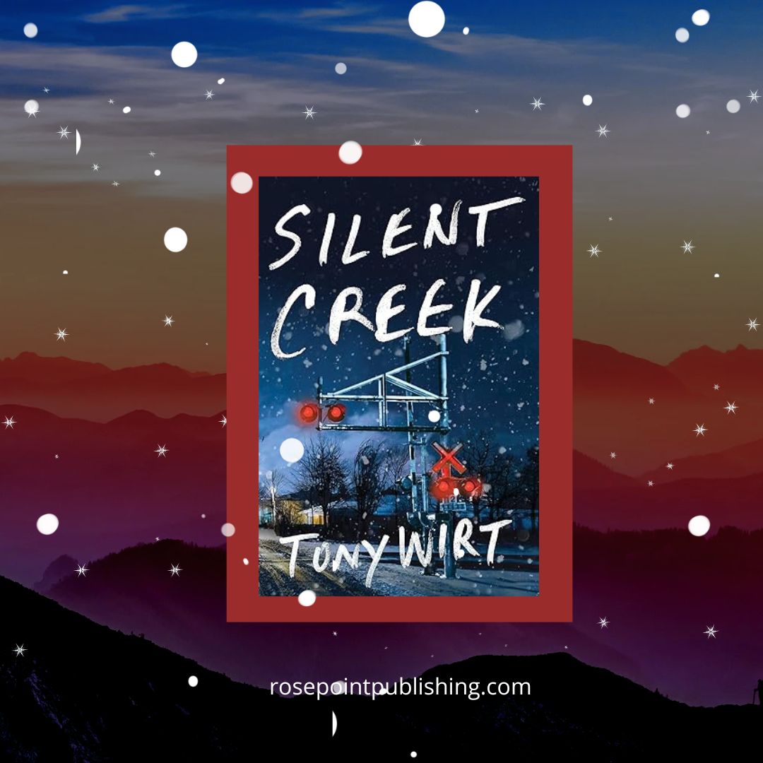 Silent Creek by Tony Wirt