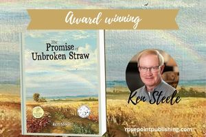 The Promise of Unbroken Straw - Ken Steele