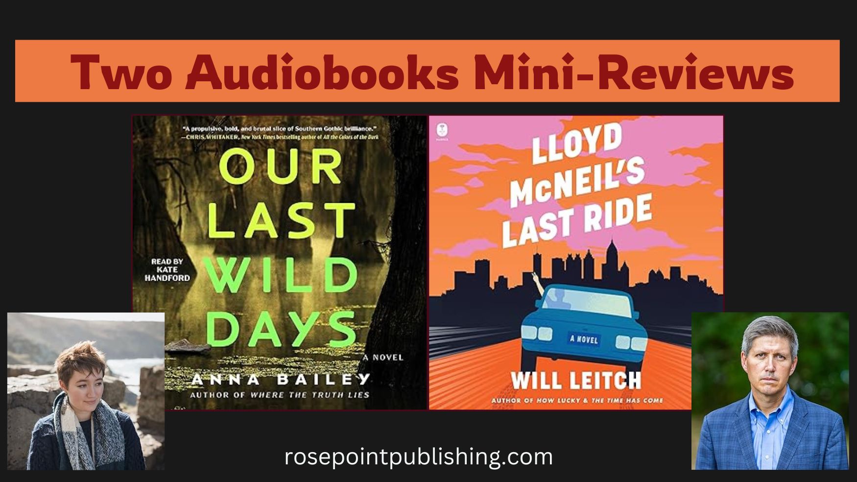 Two Audiobooks Mini-Reviews #LloydMcNeilsLastRide and #OurLastWildDays