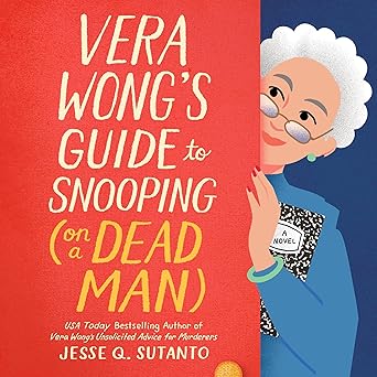 Vera Wong's Guide to Snooping by Jesse Q Sutanto