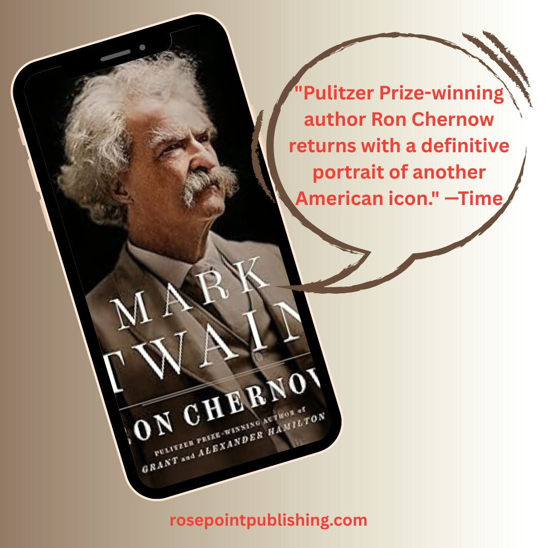 Mark Twain by Ron Chernow