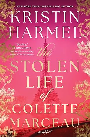 The Stolen Life of Colette Marceau by Kristen Harmel