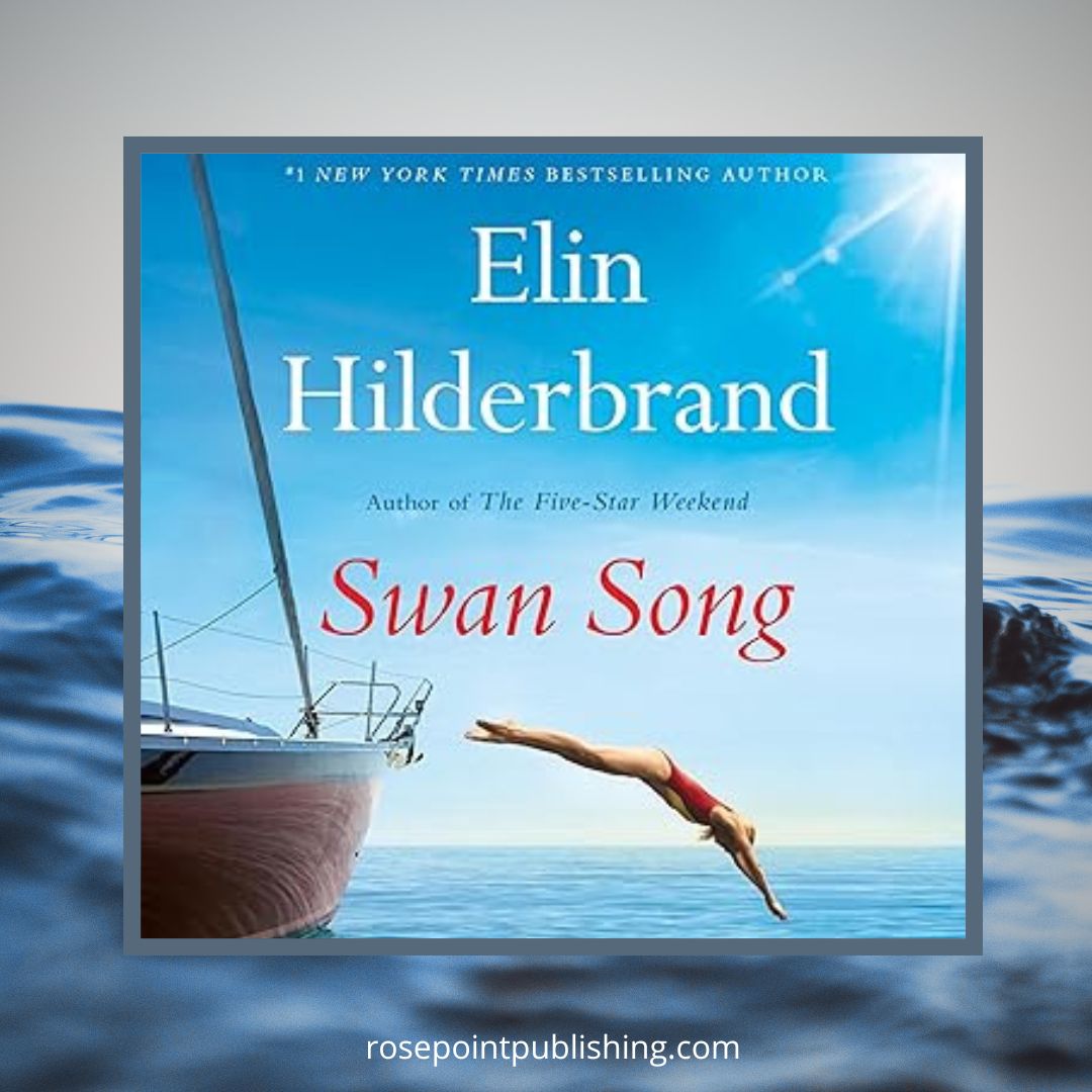 Swan Song by Elin Hilderbrand