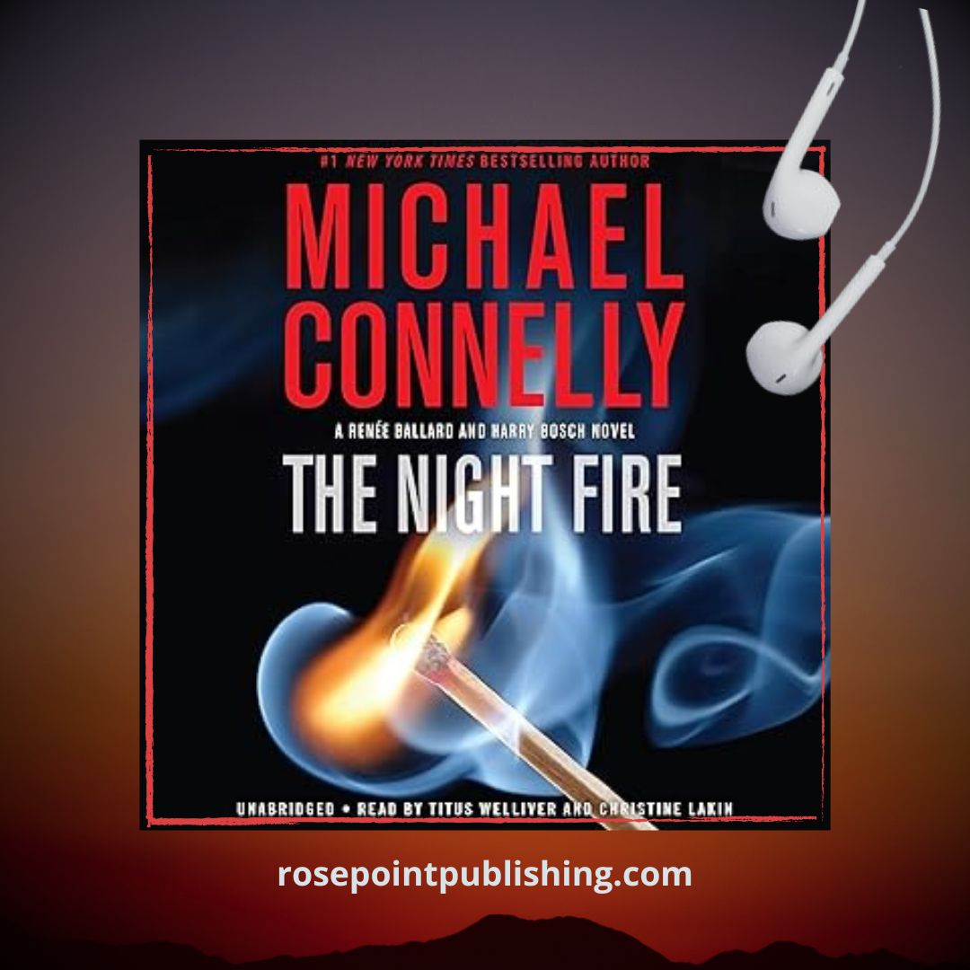 The Night Fire by Michael Connelly