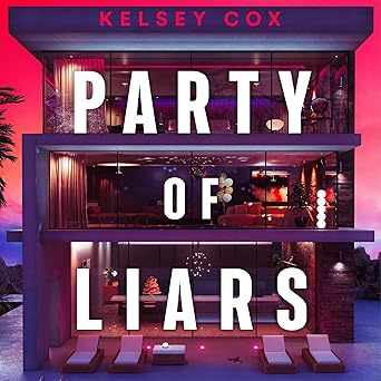 Party of Liars by Kelsey Cox