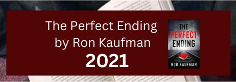 The Perfect Ending by Ron Kaufman