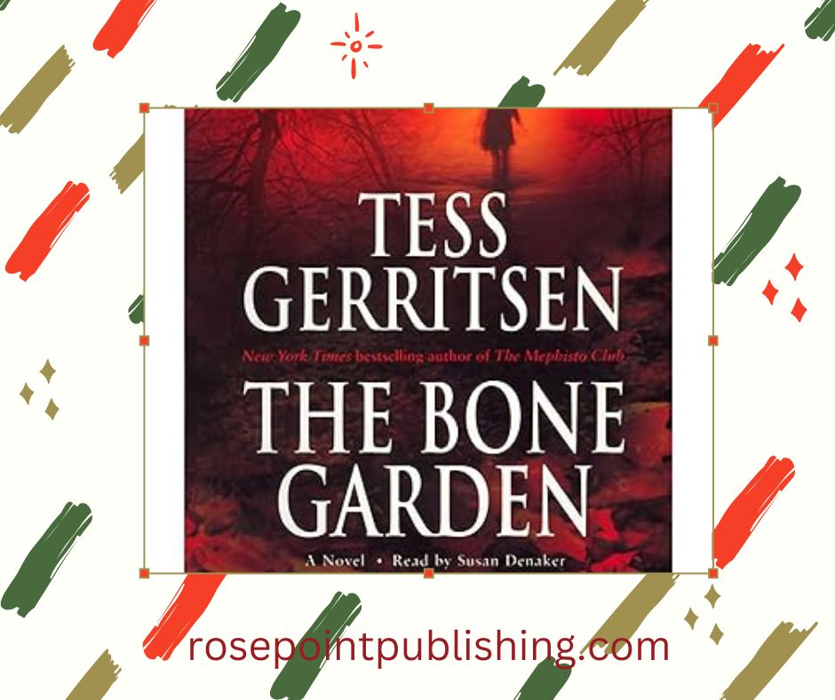 The Bone Garden by Tess Gerritsen