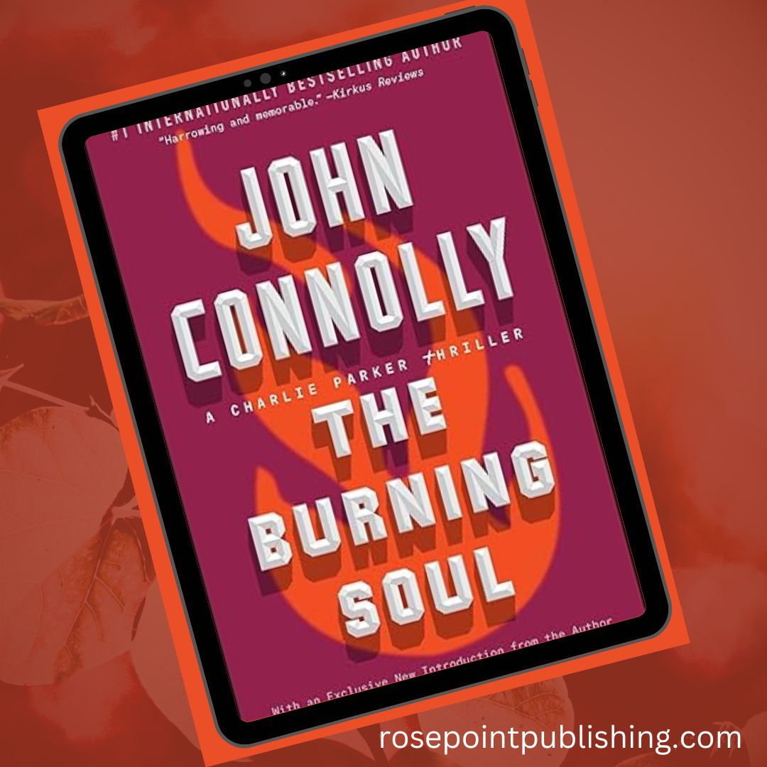 The Burning Soul by John Connolly