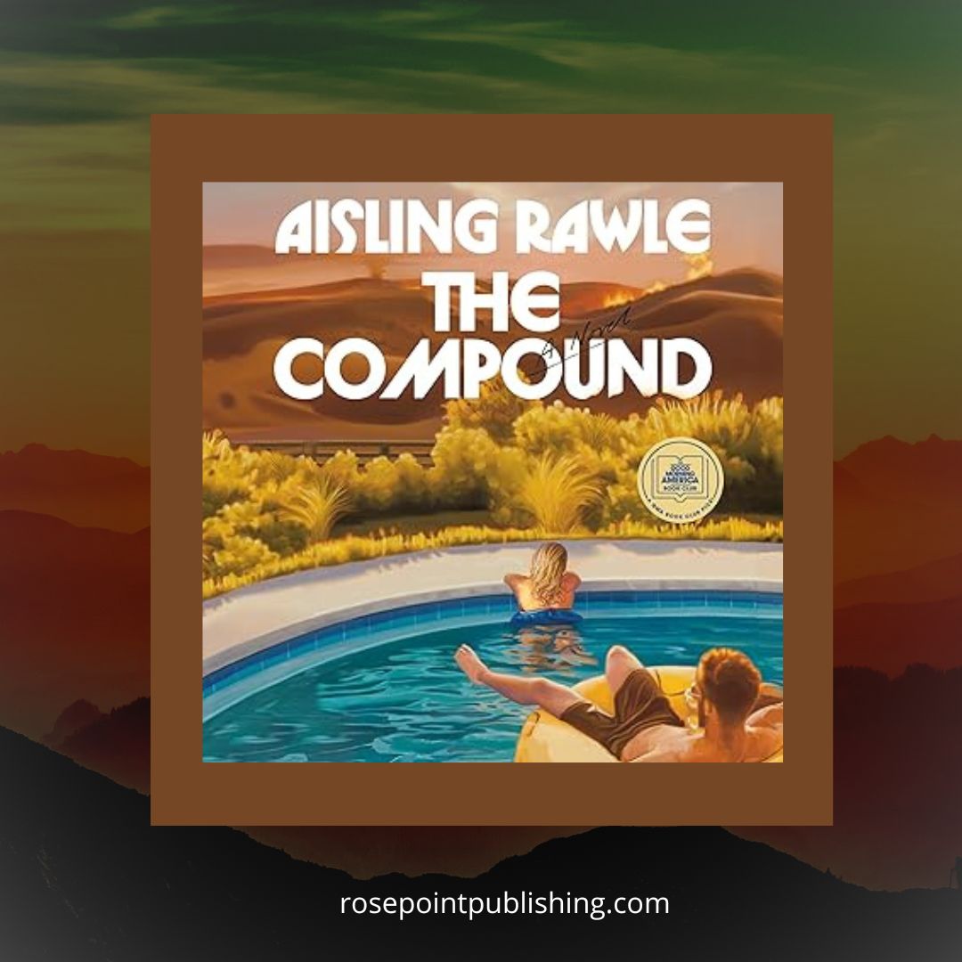 The Compound by Aisling Rawle