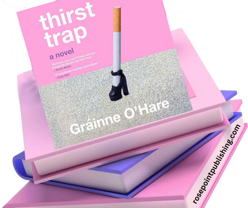 Thirst Trap by Grainne O'Hare