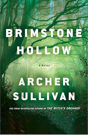 Brimstone Hollow by Archer Sullivan
