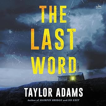 The Last Word by Taylor Adams
