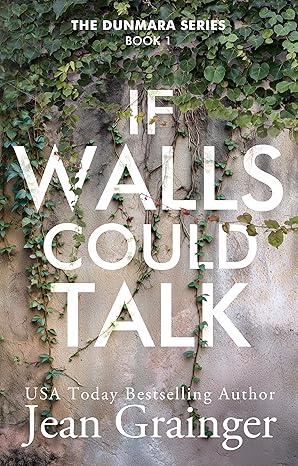If Walls Could Talk by Jean Grainger