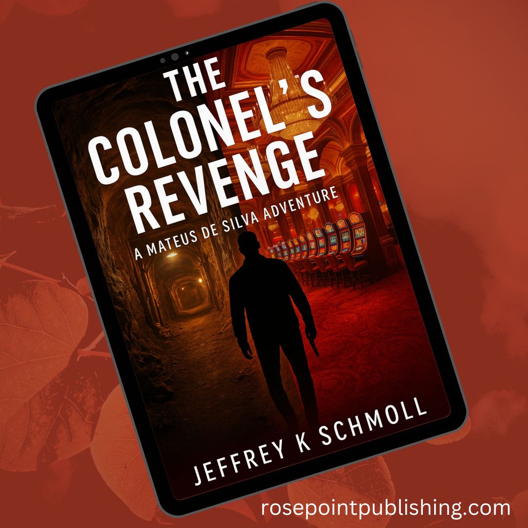 The Colonel's Revenge by Jeffrey K Schmoll