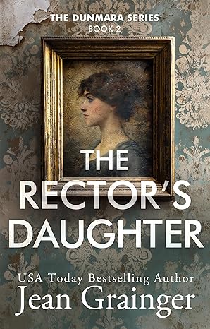TheRector's Daughter by Jean Grainger