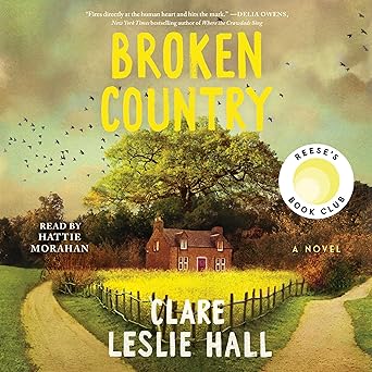 Broken Country by Clare Leslie Hall