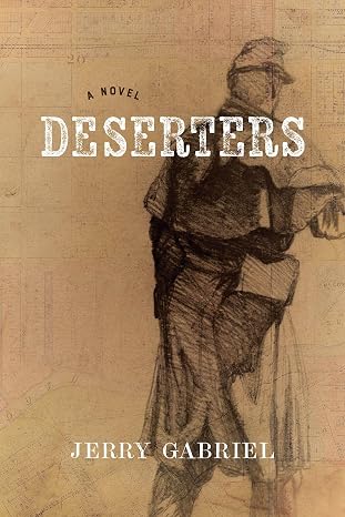 Deserters by Jerry Gabriel