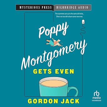 Poppy Montgomery Gets Even by Gordon Jack
